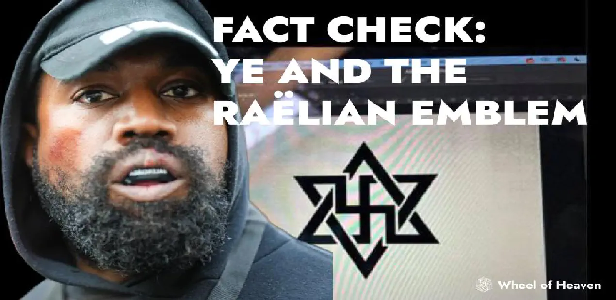 Fact check: Ye did showcase a Raëlian symbol